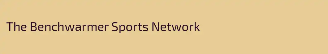 The Benchwarmer Sports Network